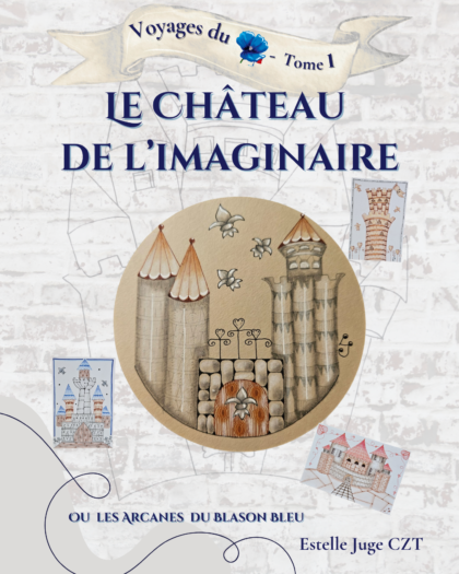 Le château de l'imaginaire - E-book par Le Coquelicot Bleu