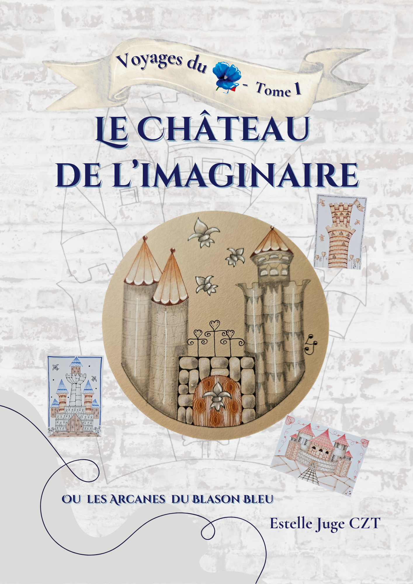 Le château de l'imaginaire - E-book par Le Coquelicot Bleu